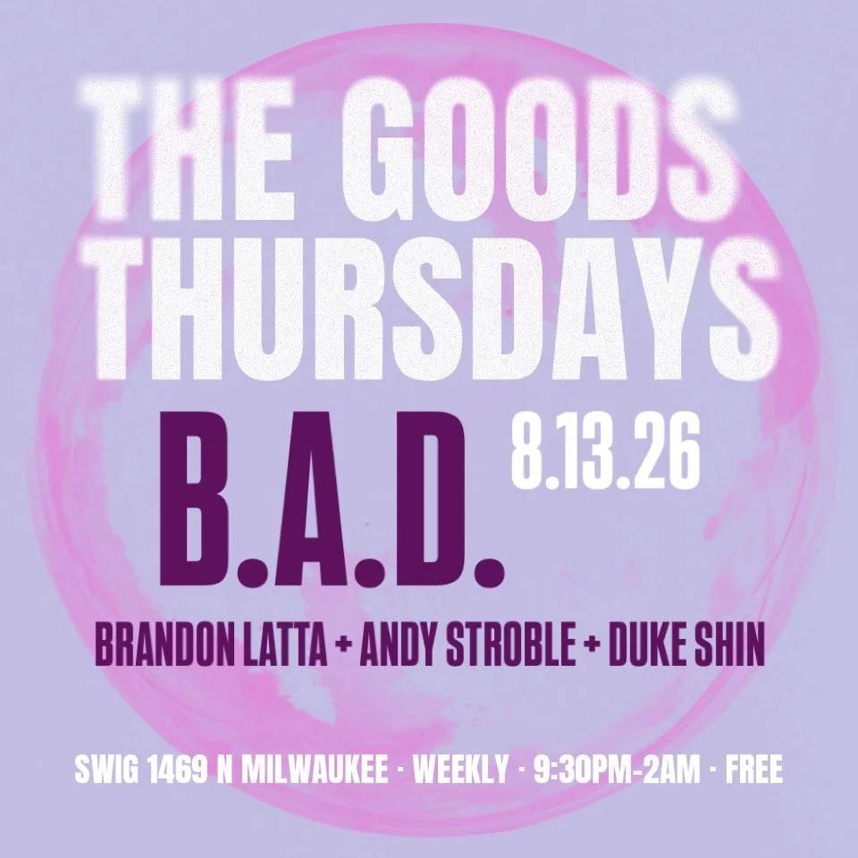 Goods Thursdays: B.A.D. feat. Brandon Latta, Andy Stroble and Duke Shin