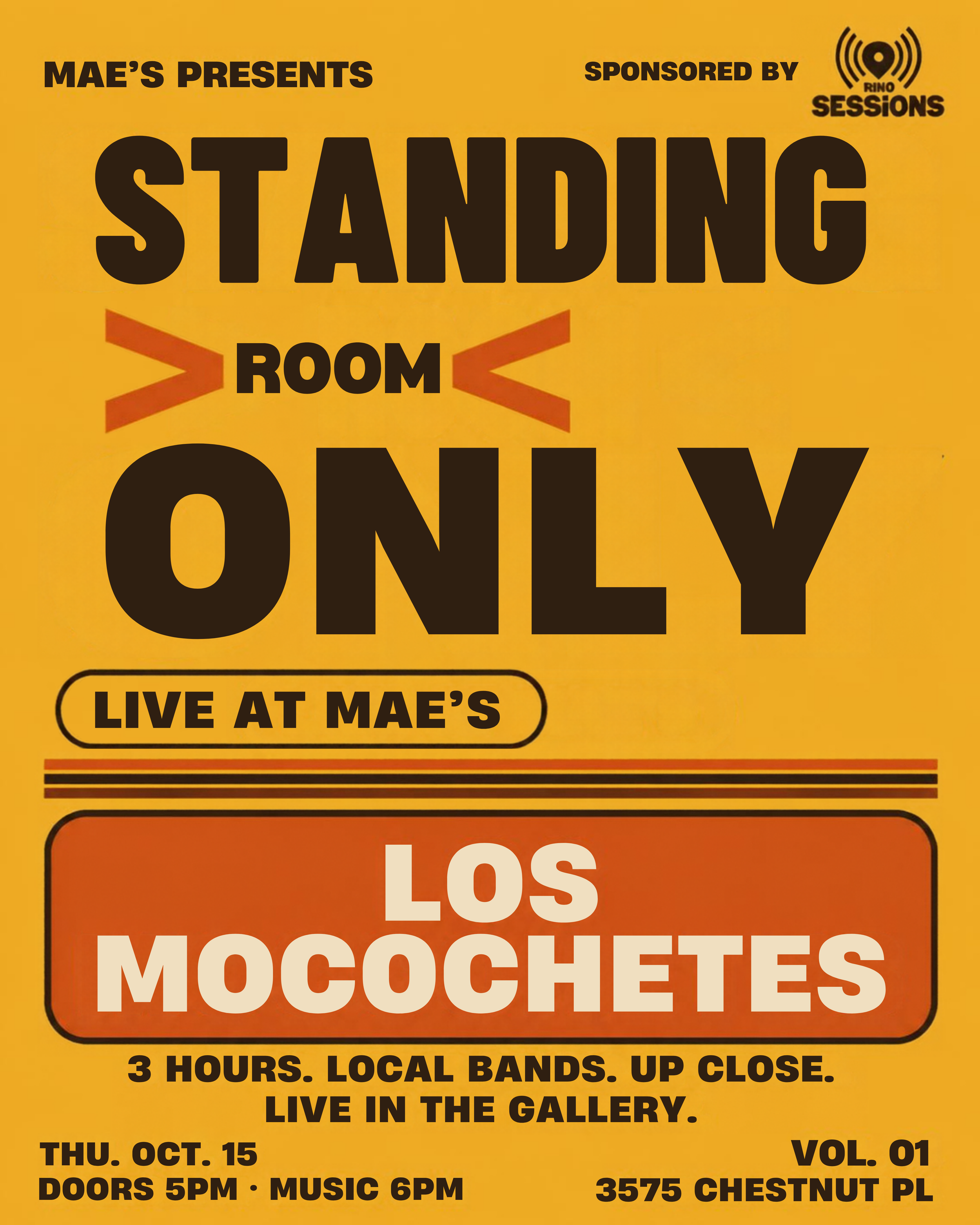 Standing Room Only  x Los Mocochetes