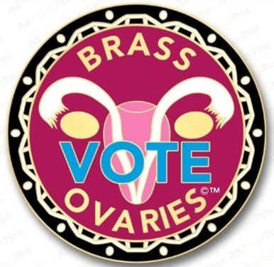 Brass Ovaries VOTE Pin