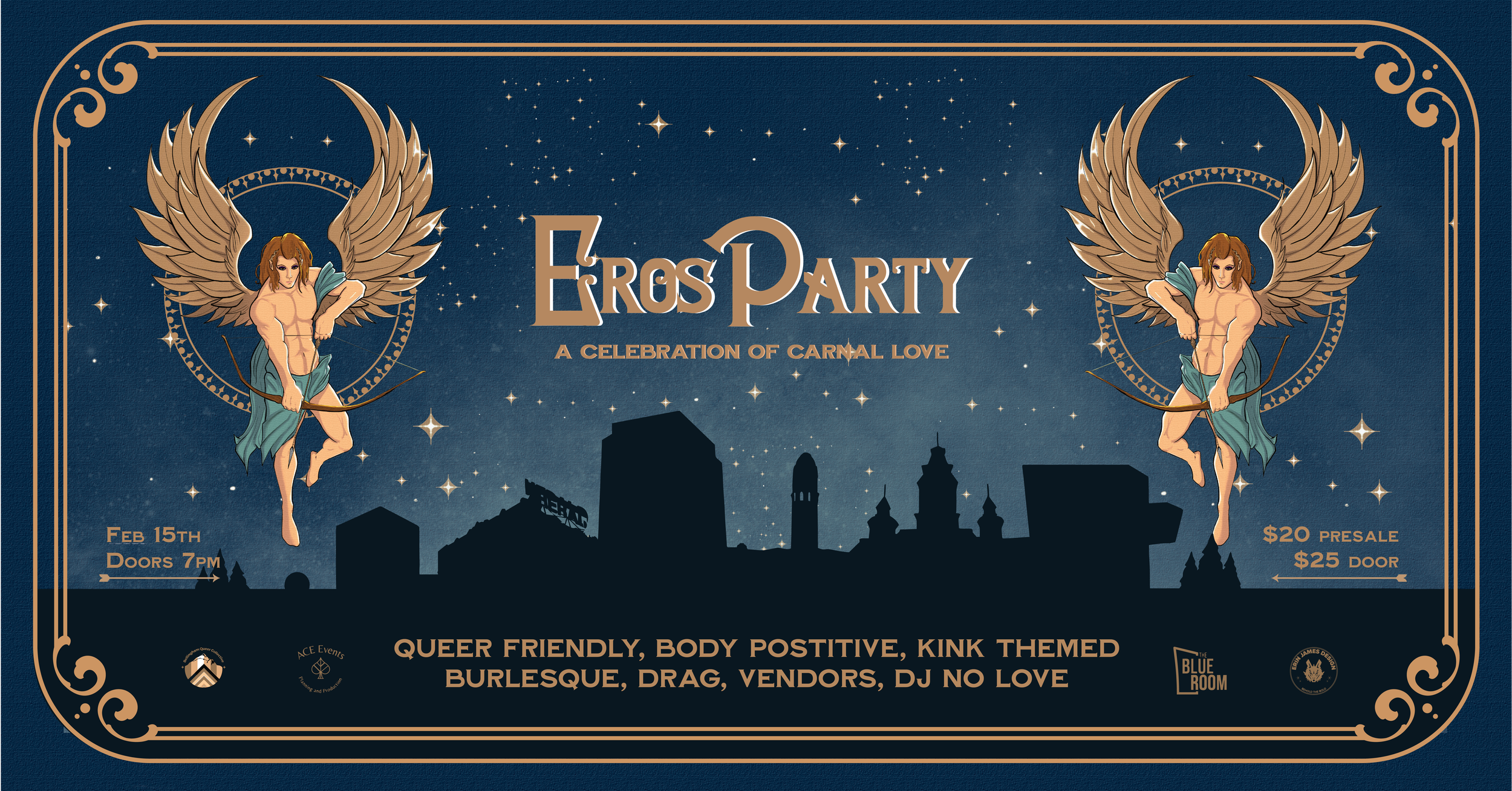 Event poster titled Eros Party, celebrating carnal love, featuring two winged, muscular Cupid figures with bows. It displays date February 15th, doors open at 7 p.m., with tickets costing $20 presale and $25 at the door. The background shows a city skyline silhouette against a starry night sky. The event promotes a queer-friendly, body-positive, kink-themed burlesque, drag, vendors, and DJ no love.