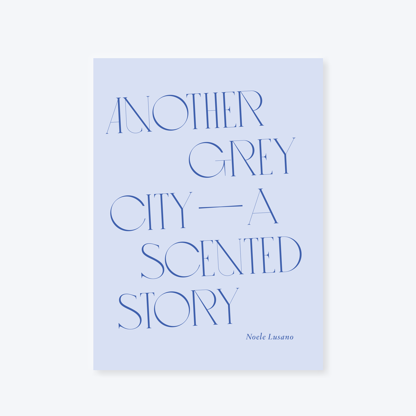 Another Grey City: A Scented Story