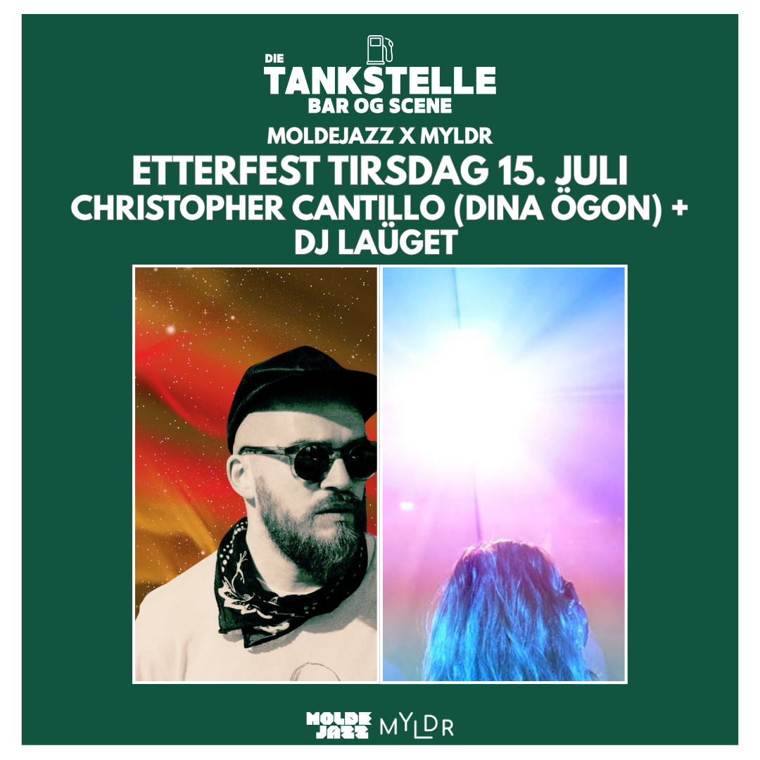 ETTERFEST: CHRISTOPHER CANTILLO (DINA ÖGON) OG DJ LAüget