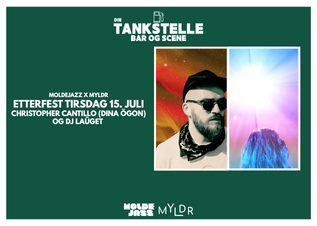ETTERFEST: CHRISTOPHER CANTILLO (DINA ÖGON) OG DJ LAüget