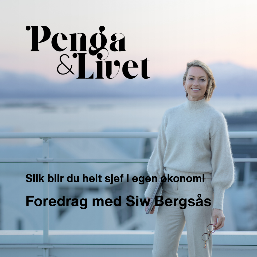 Penga &amp; Livet – slik blir du helt sjef i egen økonom