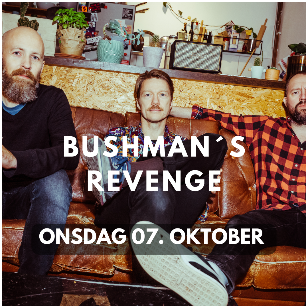 BUSHMAN´S REVENGE