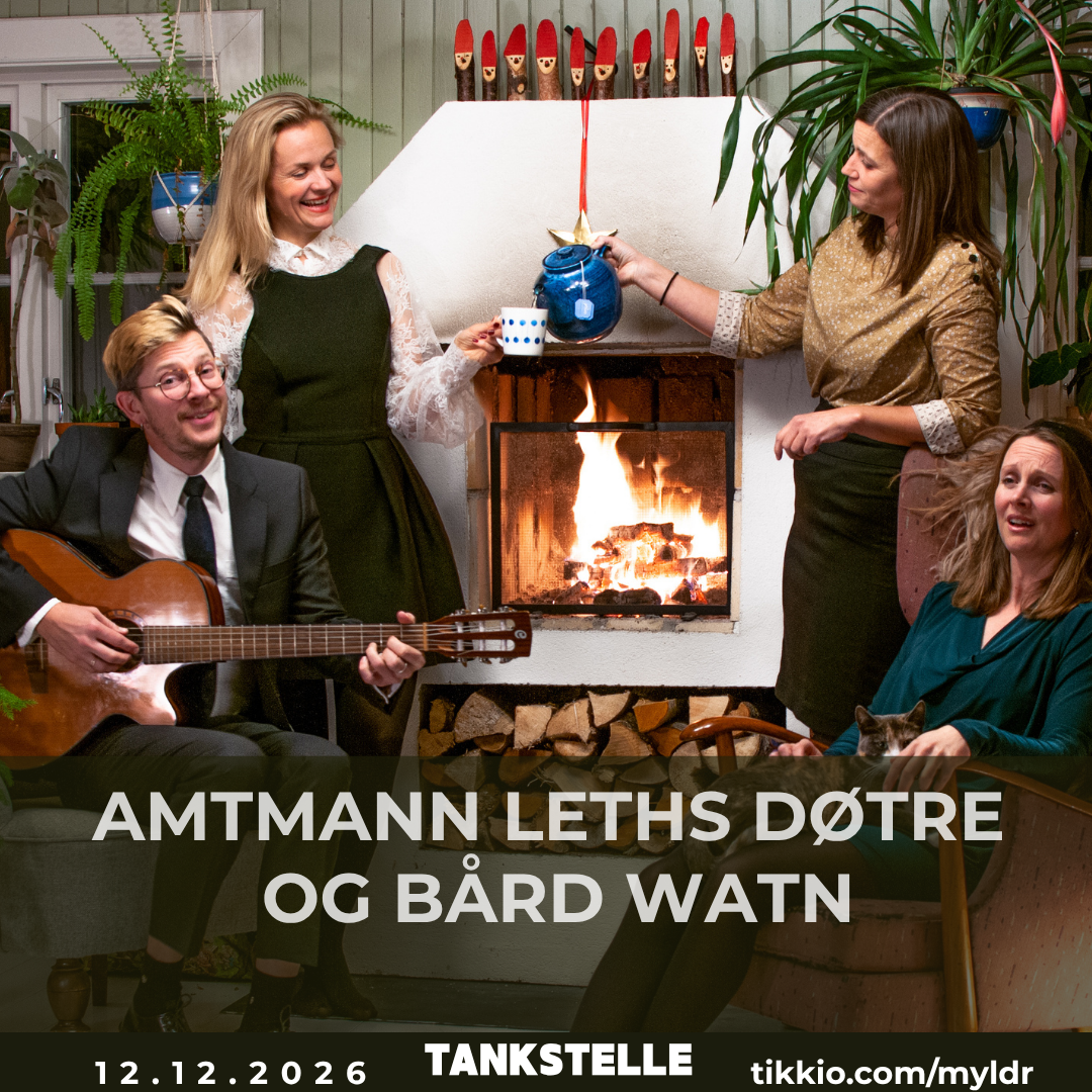 AMTMANN LETHS DØTRE OG BÅRD WATN