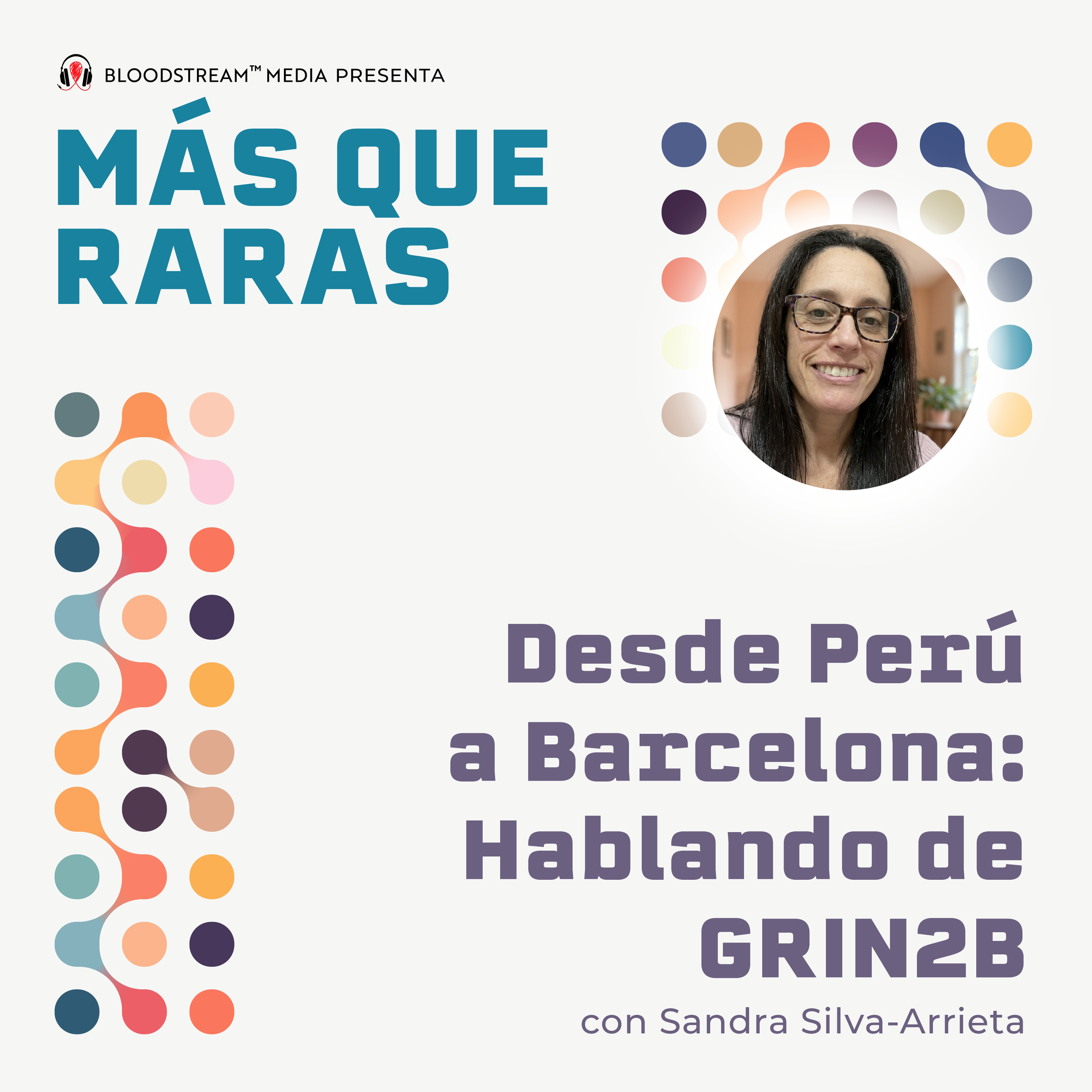 Desde Perú a Barcelona: Hablando de GRIN2B con Sandra Silva-Arrieta