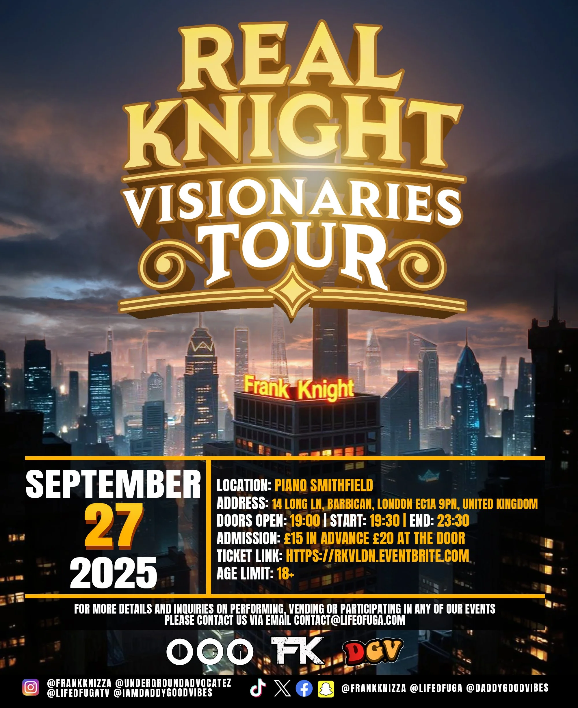 Real Knight Visionaries Tour: LDN Edition (Day 3)