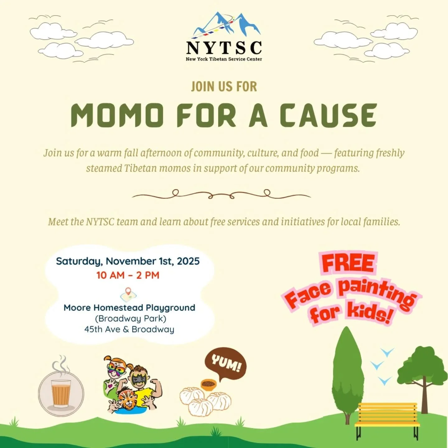 Face painting, food, and fun! All for a cause π¨π₯
Join us at community connection day on Nov 1st at Moore Homestead Playground (Broadway park)!π 
#familyfun #Elmhurst #momoforacause #communityevent #nytsc #tibetancenter #supportus #fundraiser #ny