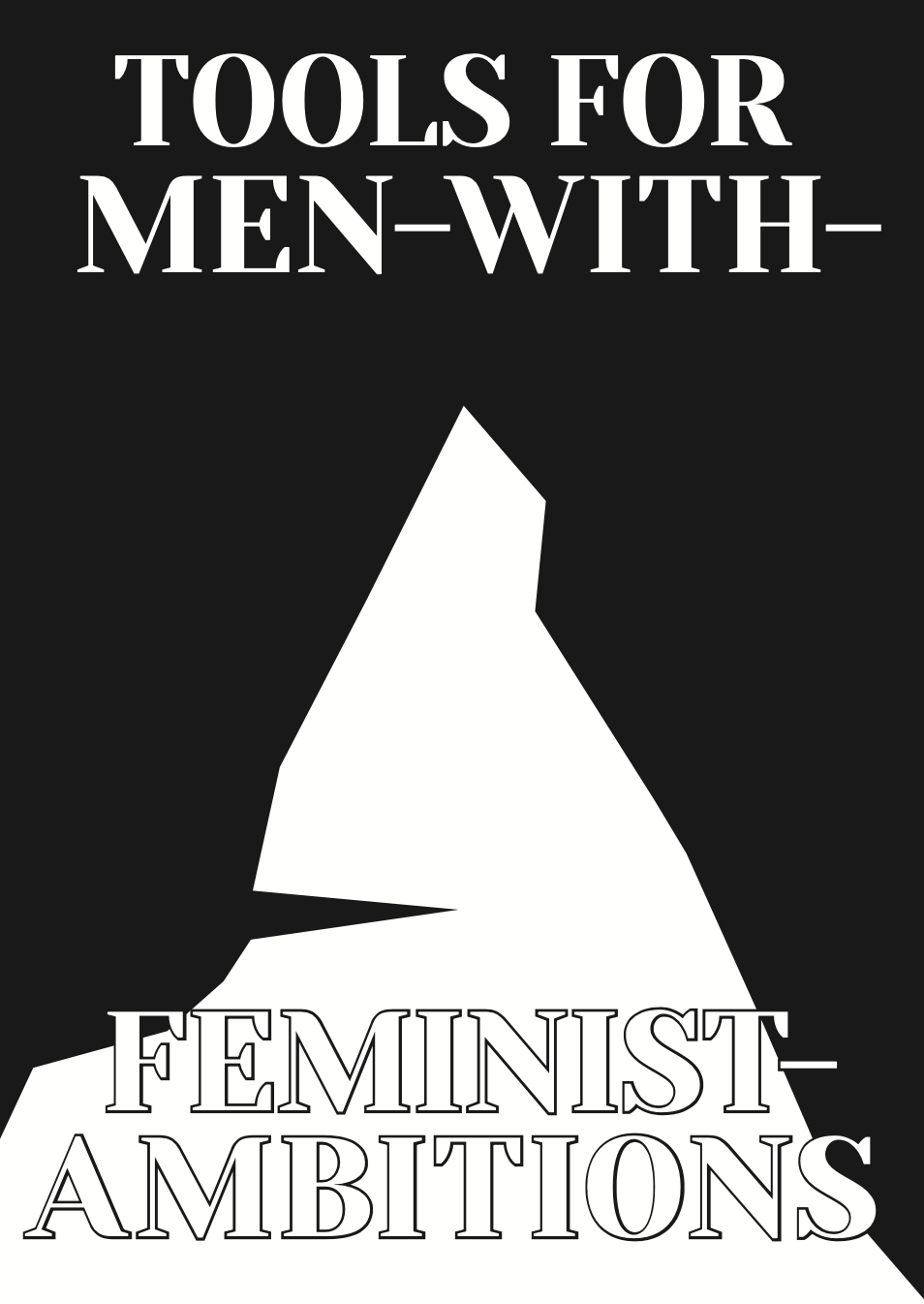 Tools for Men-with-Feminist-Ambitions