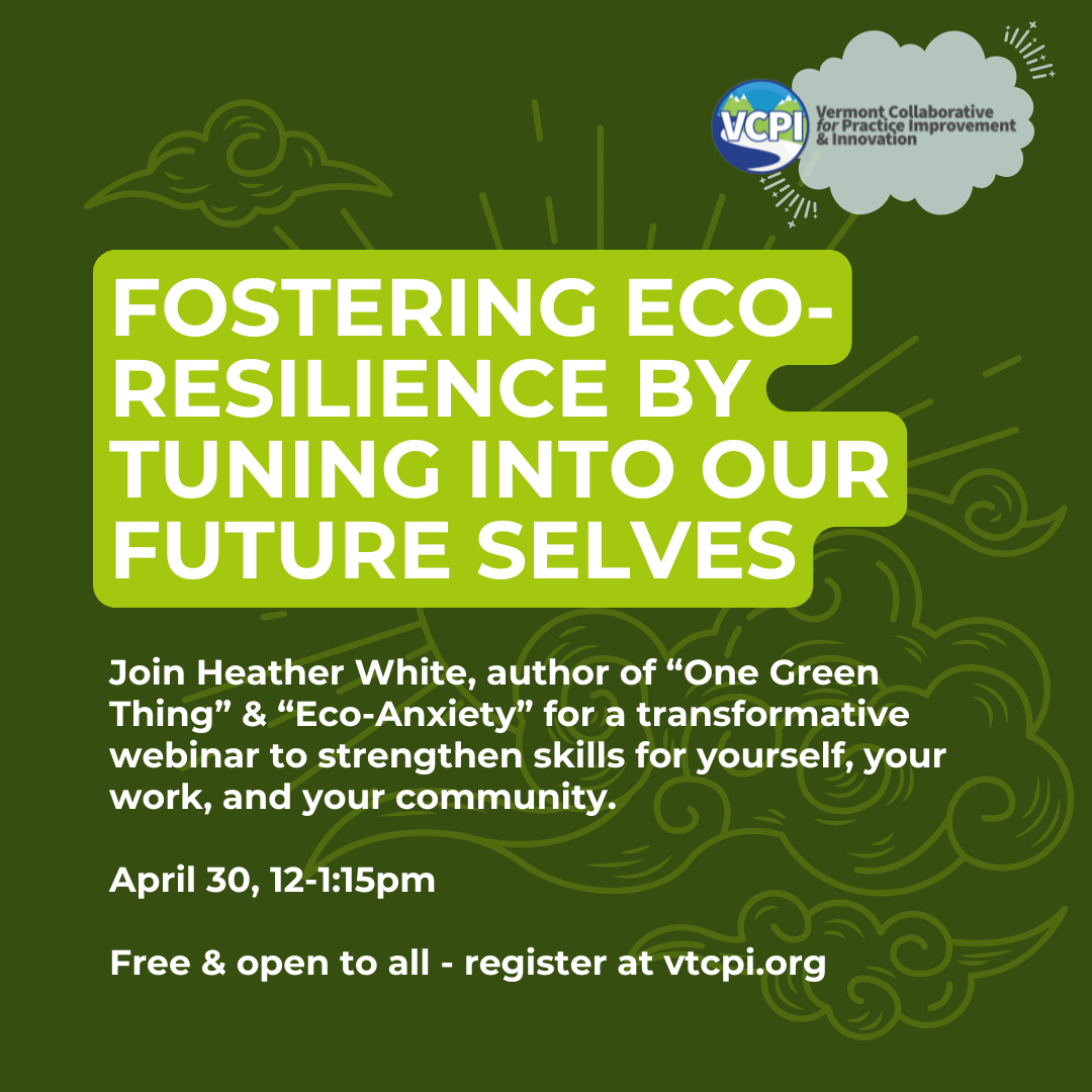 Fostering Eco-Resilience by Tuning into Our Future Selves (online)