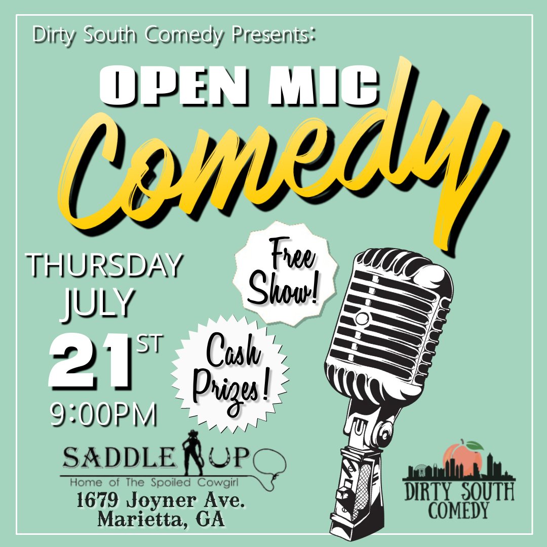 Marietta Comedy Open Mic at Saddle Up — Dirty South Comedy