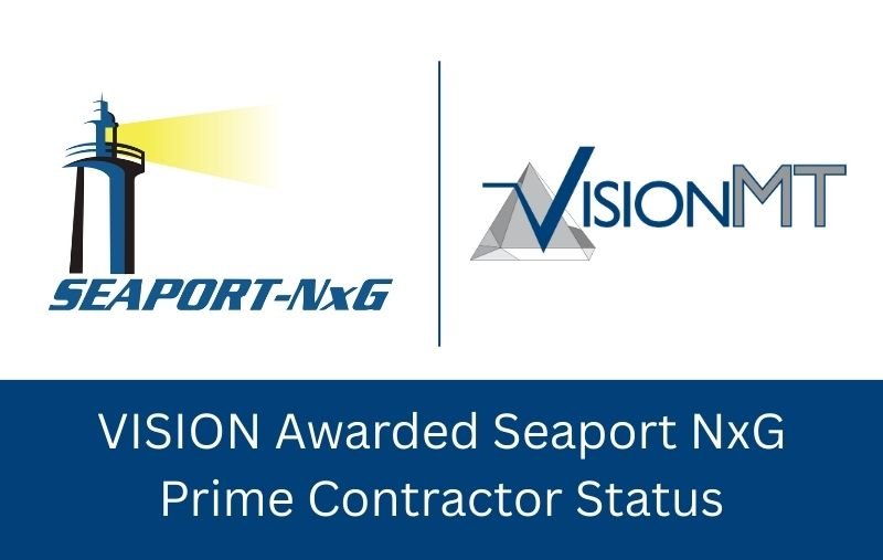 VISION Manufacturing Technologies Awarded Prime Contractor Status on Seaport NxG Contract