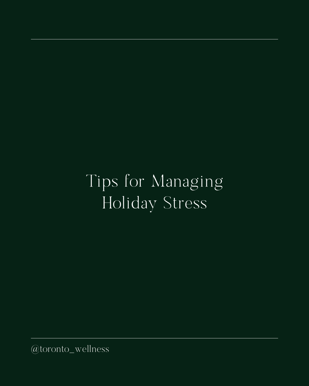 Tips for Managing Holiday Stress
