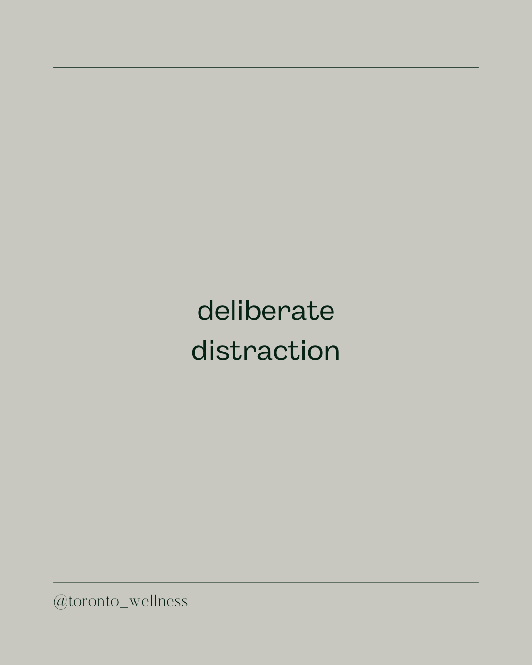Deliberate Distraction