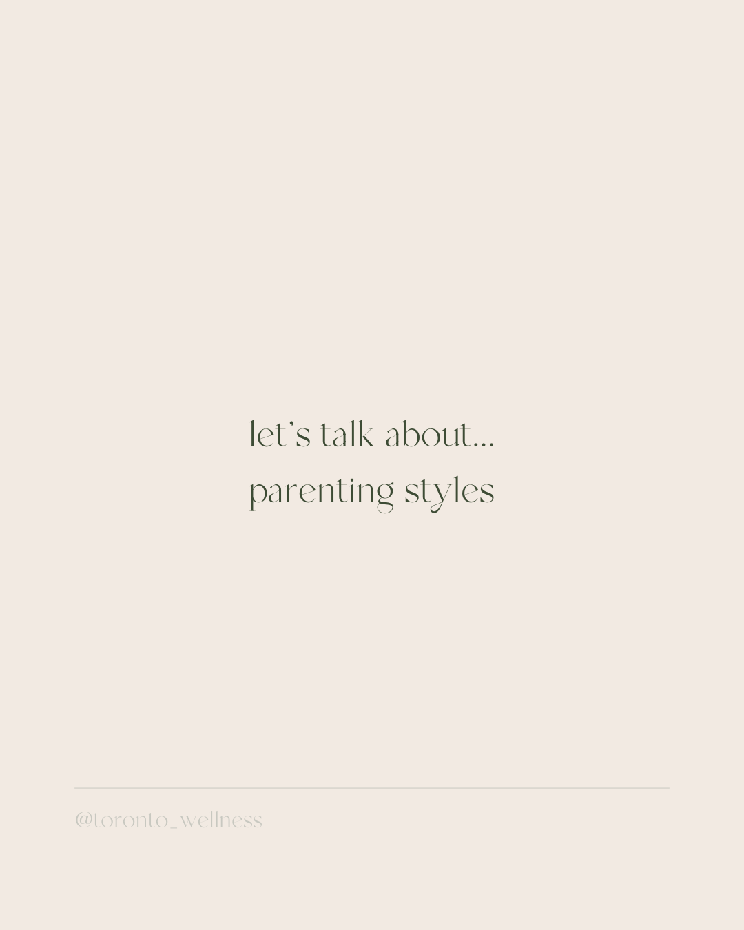 Parenting Styles