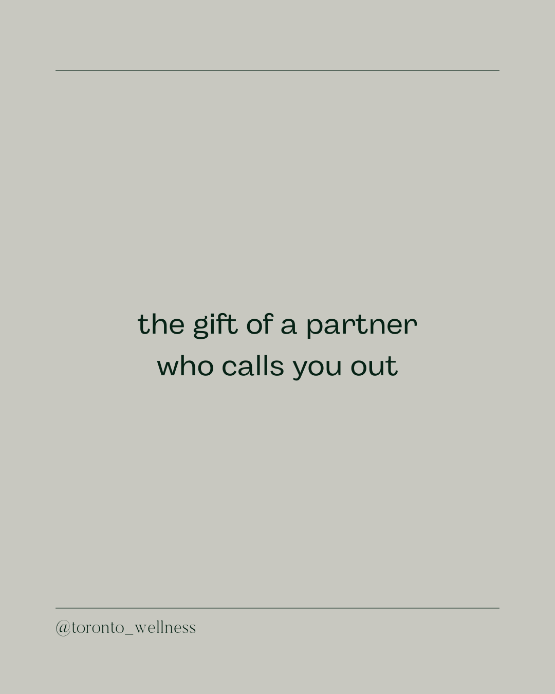 The Gift of a Partner Who Calls You Out