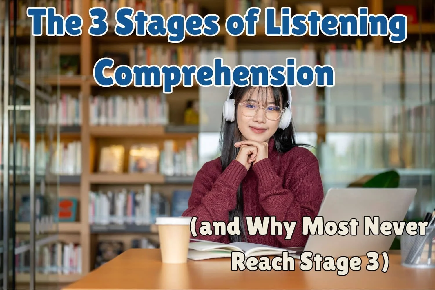 Comprehension — Blog — Lingtuitive