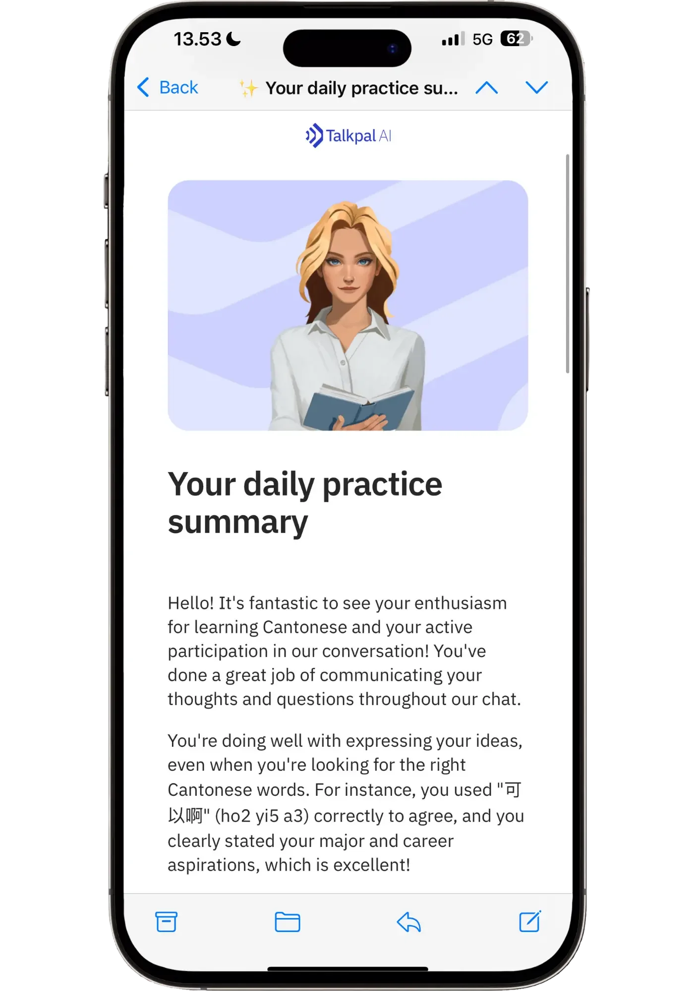 Talkpal daily practice summary email featuring an encouraging recap of a Cantonese learning session, highlighting correct usage of phrases like 「可以啊」 (ho2 yi5 a3) and praising clear communication.