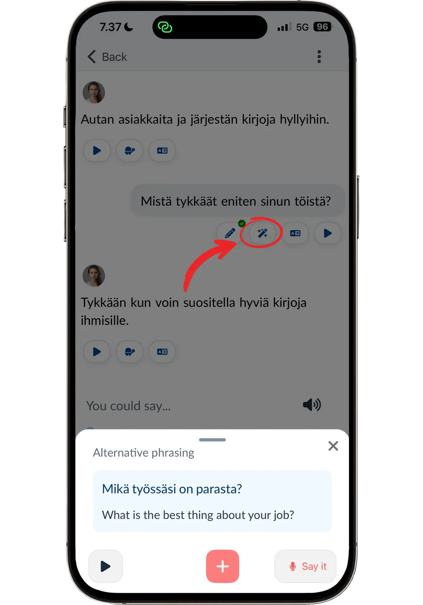 Langua showing an alternative way to phrase a Finnish sentence — "Mikä työssäsi on parasta?" with the English translation underneath — opened from the wand icon beneath the learner's message.