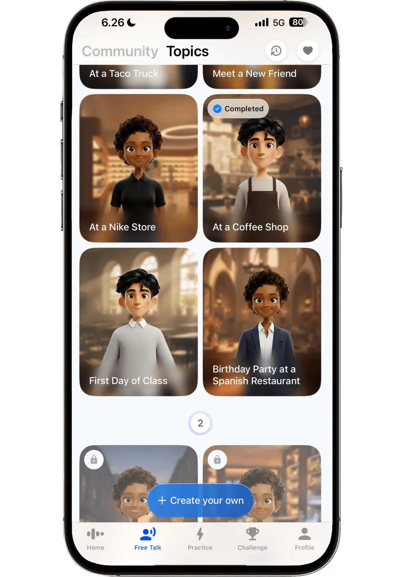 Speak app's Free Talk section showing conversation topics including At a Taco Truck, Meet a New Friend, At a Nike Store, At a Coffee Shop, First Day of Class, and Birthday Party at a Spanish Restaurant, with a "Create your own" button.