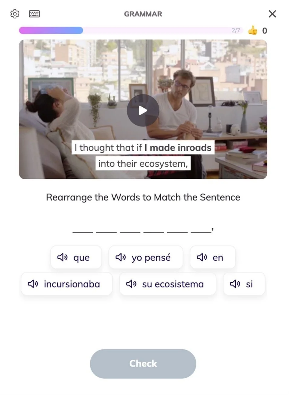 Lingopie's Sentence Wizard mini-game showing a paused video scene with the English translation "I thought that if I made inroads into their ecosystem," and Spanish word tiles below to rearrange in the correct order.