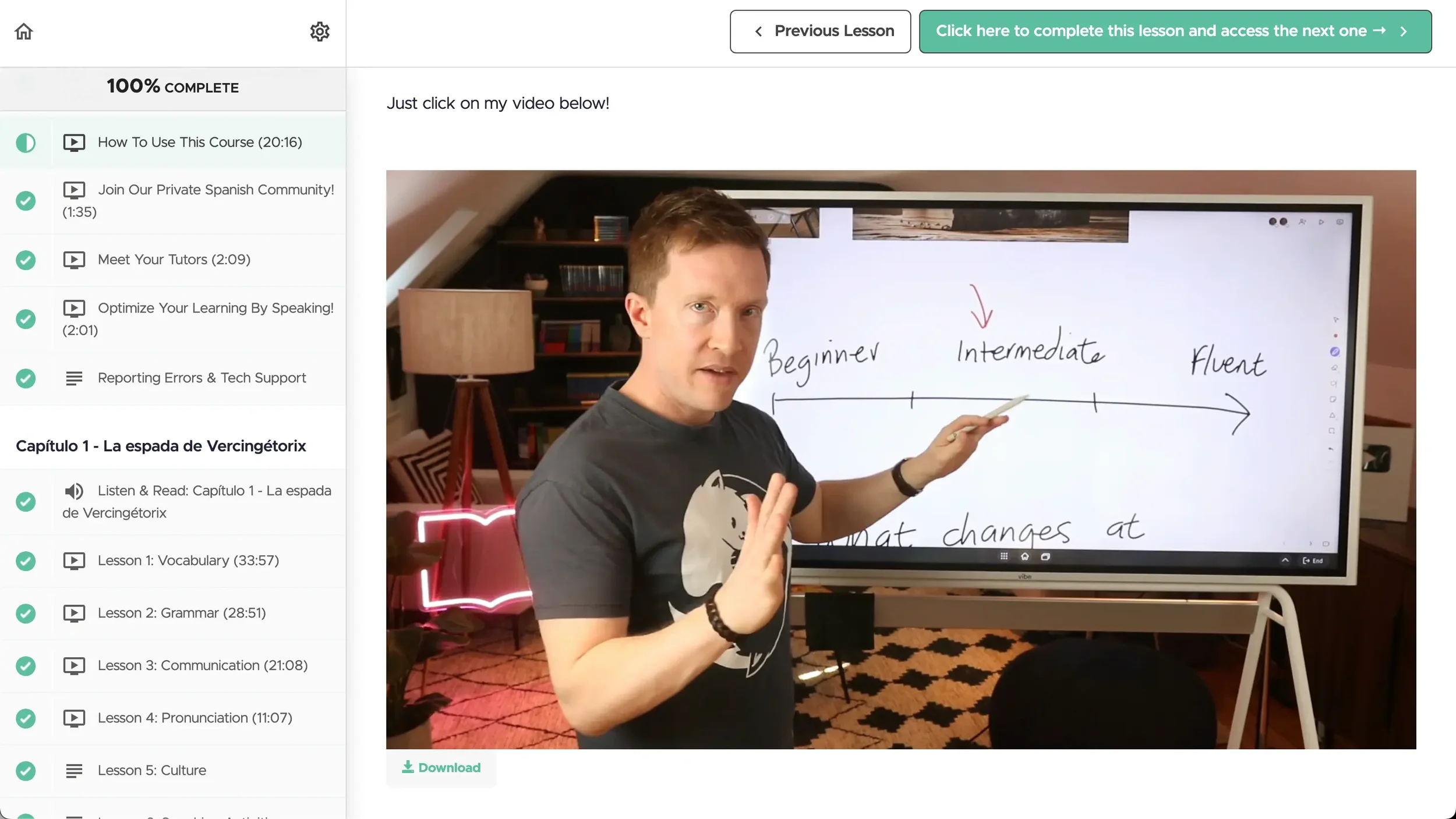 Inside look at StoryLearning Spanish Uncovered Intermediate on Teachable showing course structure, chapter lessons, and 100% completion progress