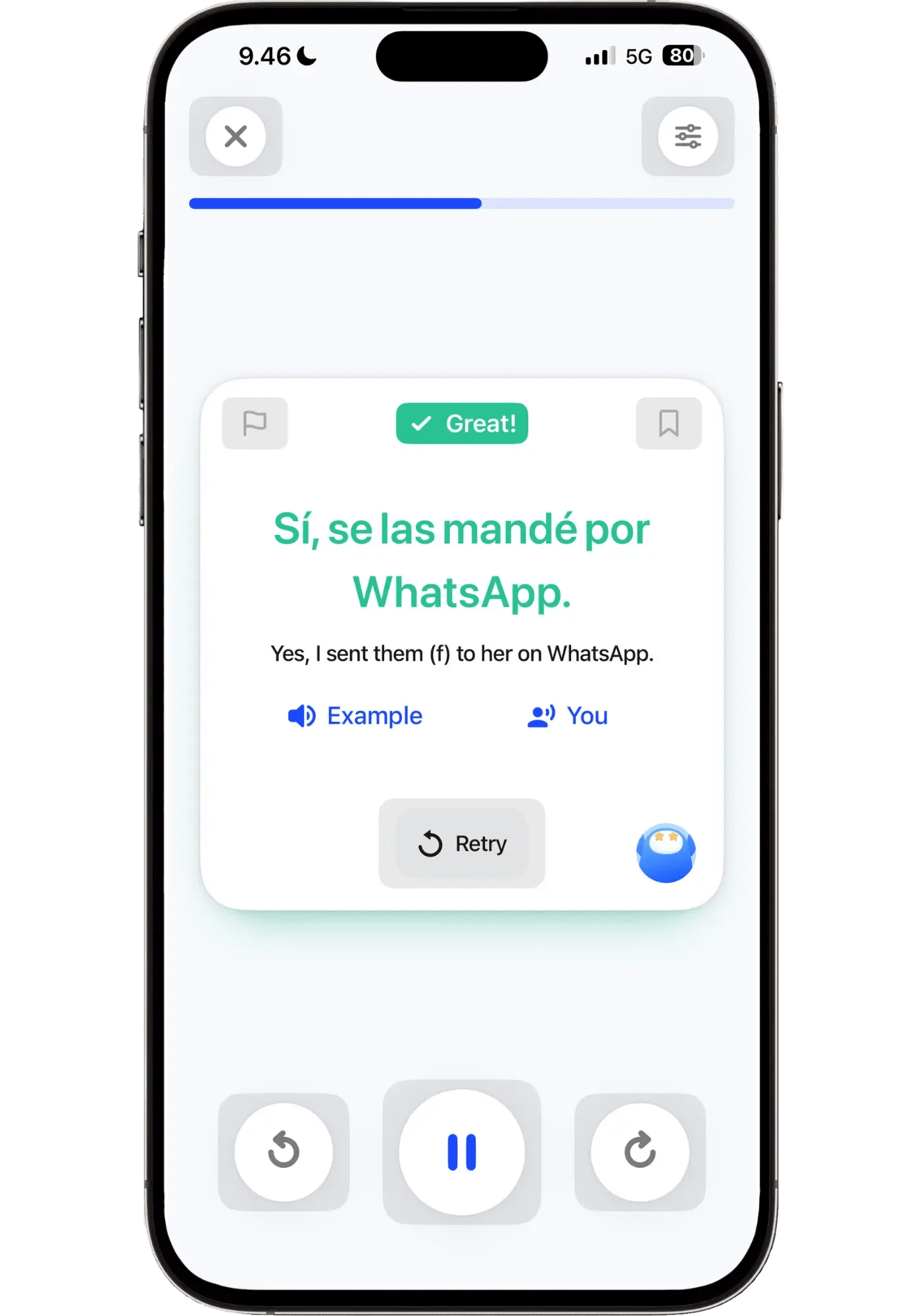 Speak app exercise showing the Spanish sentence "Sí, se las mandé por WhatsApp" marked correct, with its English translation underneath