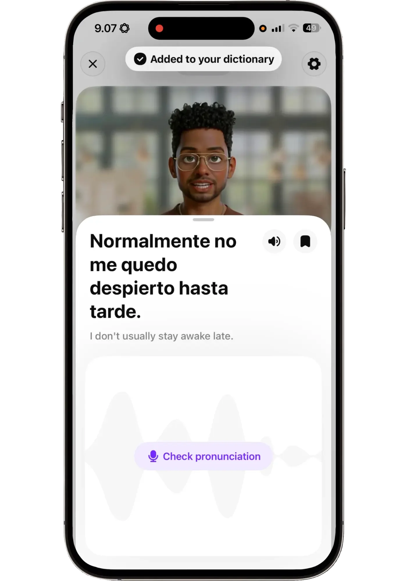 A Spanish phrase saved to Praktika's dictionary with its English translation and a button to check pronunciation.