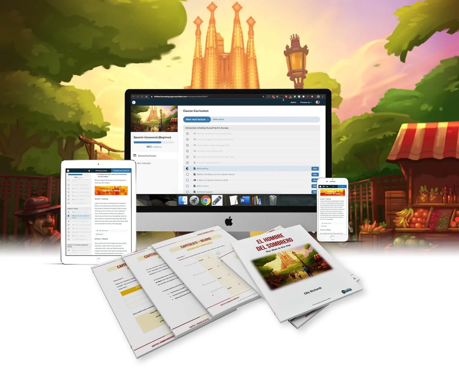 Mockup of StoryLearning's Spanish Uncovered course: Story-immersed learning (10 chapters, dual-accent audio), 60+ videos on vocab/grammar, quizzes, worksheets, app dashboard. On laptop, iPad, iPhone with Barcelona/Sagrada Familia scene.