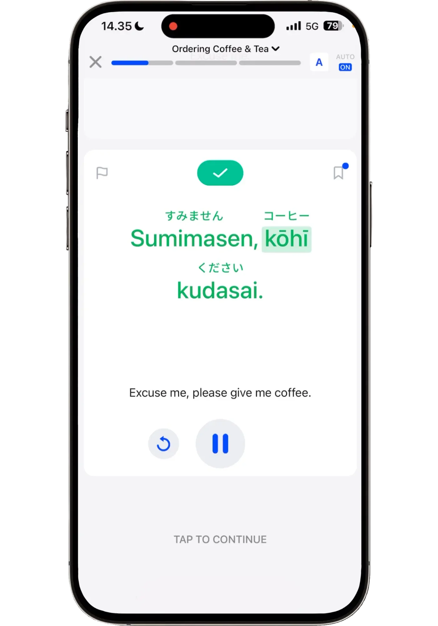 Speak app speaking drill marked correct with a green check, showing the completed sentence "Sumimasen, kōhī kudasai" with the recalled word kōhī highlighted, and the English "Excuse me, please give me coffee" below