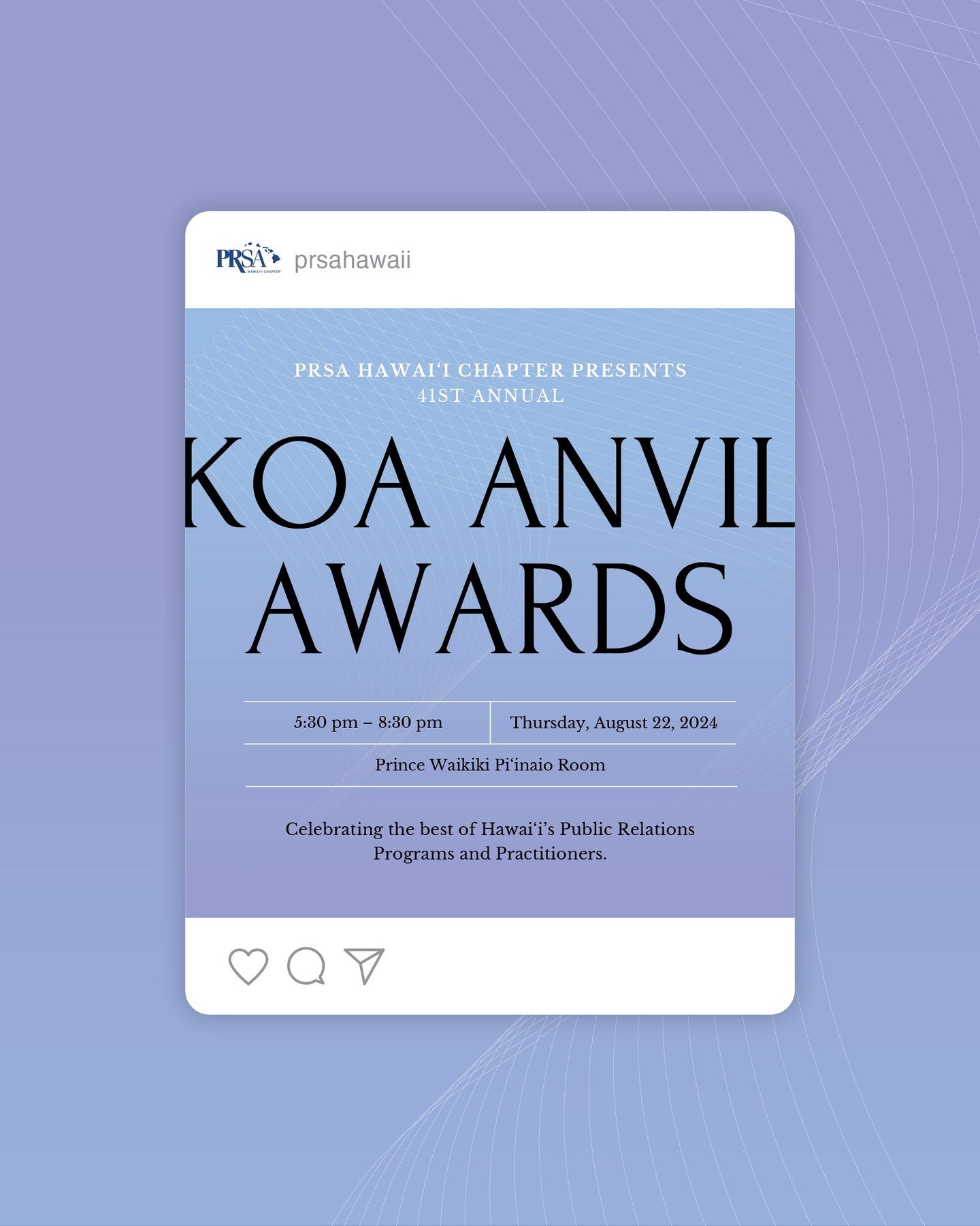 We had the honor of designing all the creative collateral behind this year&rsquo;s Koa Anvil Awards! ✨ Congratulations to the winners and @prsahawaii for the awesome celebration!
