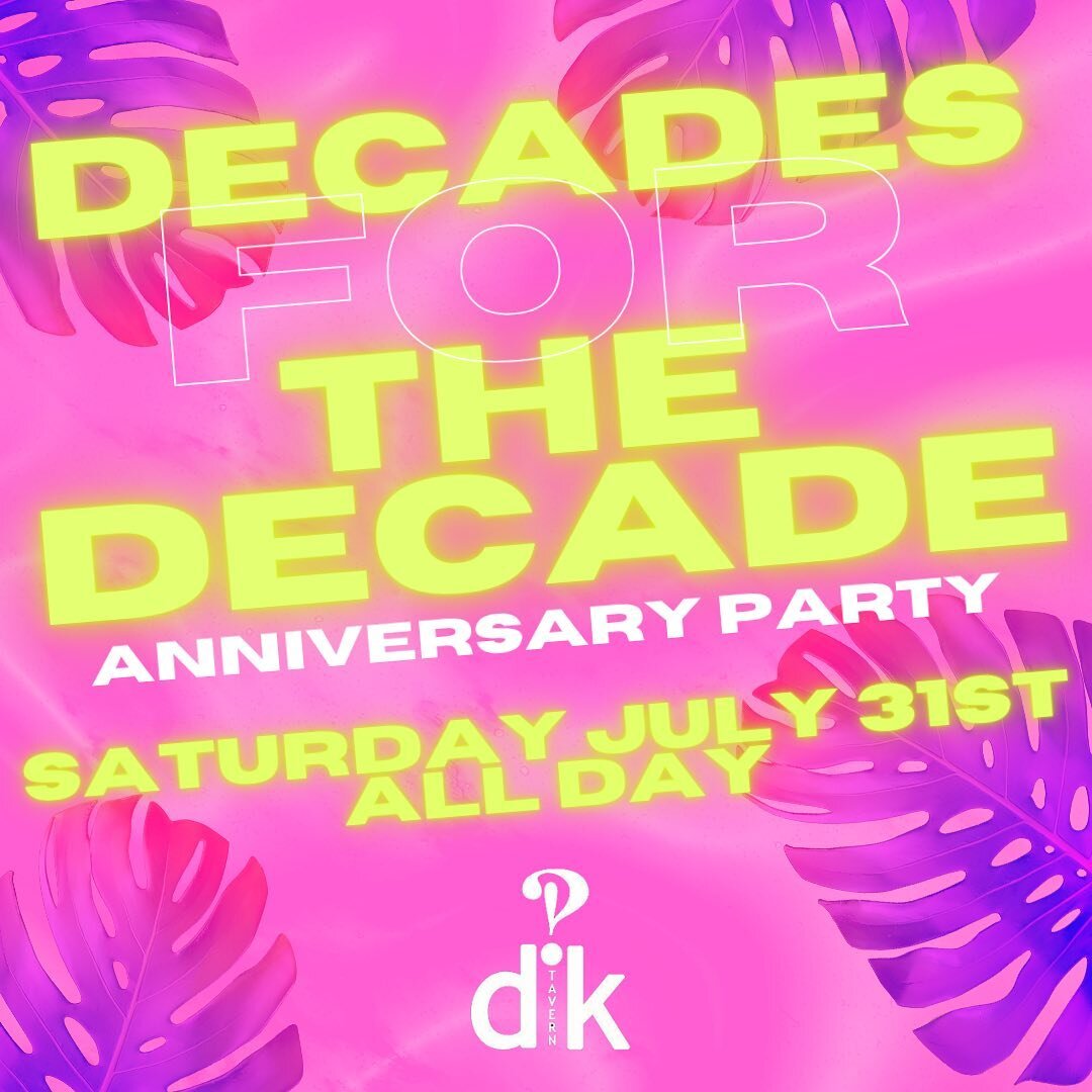 MARK YOUR CALENDARS, DK FAM! It&rsquo;s our 10th Anniversary Celebration and it&rsquo;s gonna be a blast! Dress in your favorite DECADE and get ready to party all day and all night! More details coming soon!!! 🎉💃🏼🕺🏼🕺🏻💃🏽