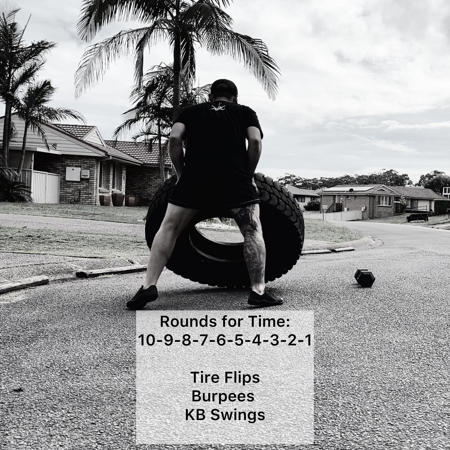 For Time. Go

Workout: (reps of each)
10 reps
9 reps
8 reps
7 reps
6 reps
5 reps
4 reps
3 reps
2 reps
1 rep

The exercises:
Tire Flips
Burpees 
KB Swings (I used a DB)

Intensity:
For Time.

Scale:
Pick a good KB/DB weight. Pace yourself.

Tip:
Keep 