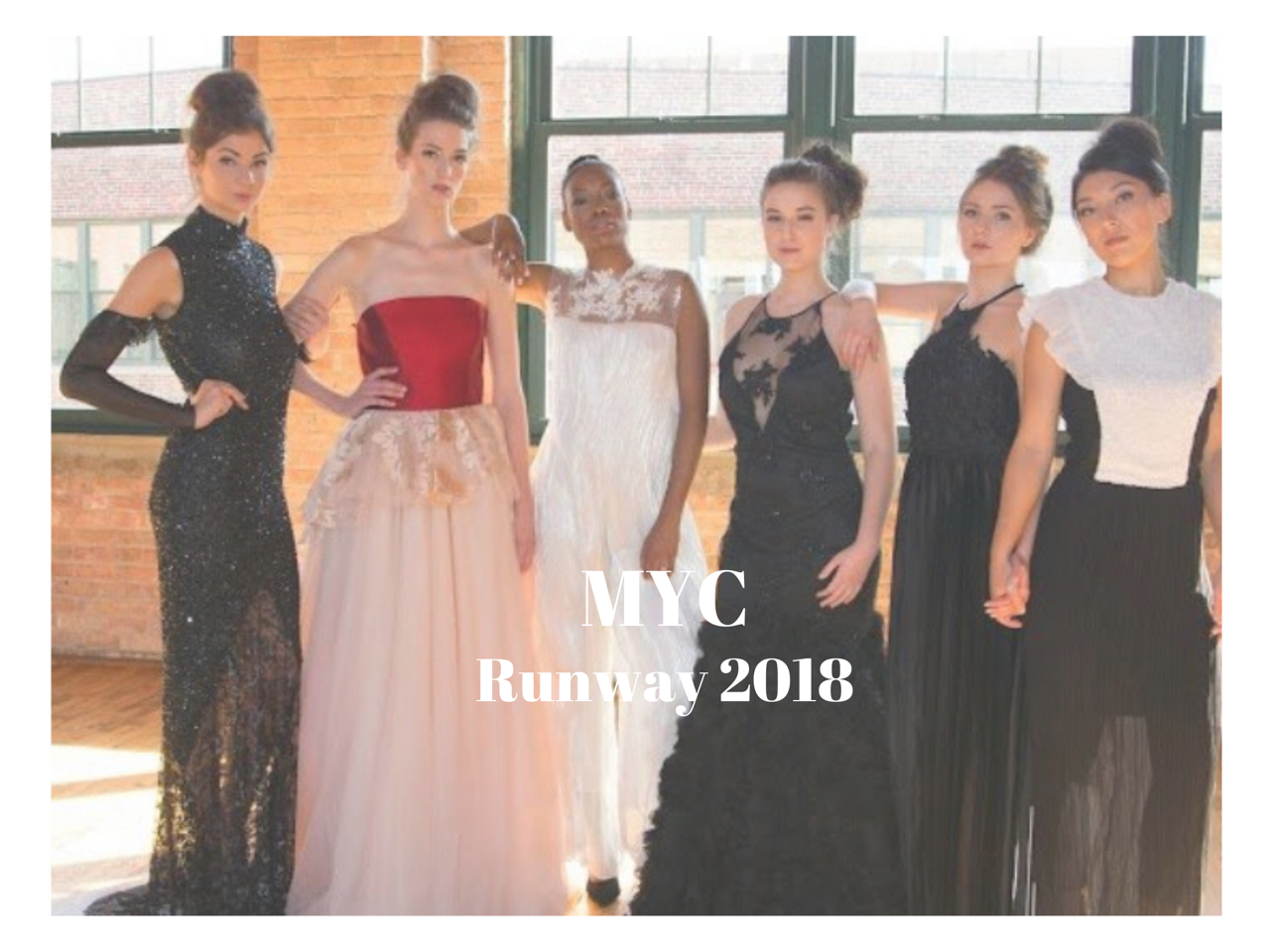 MYC Runway 2018