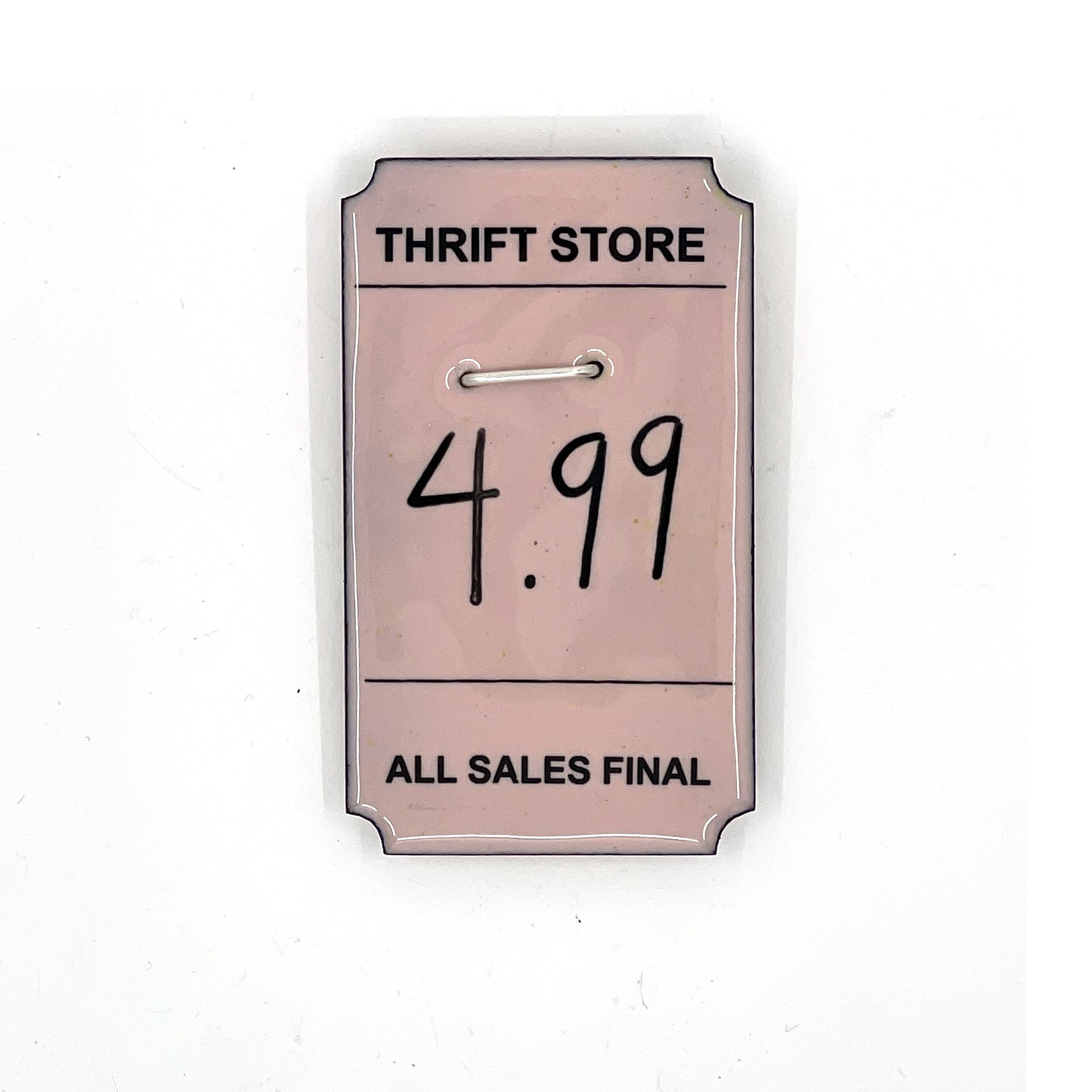 Thrift Store Tag Pin - Light Pink 4.99