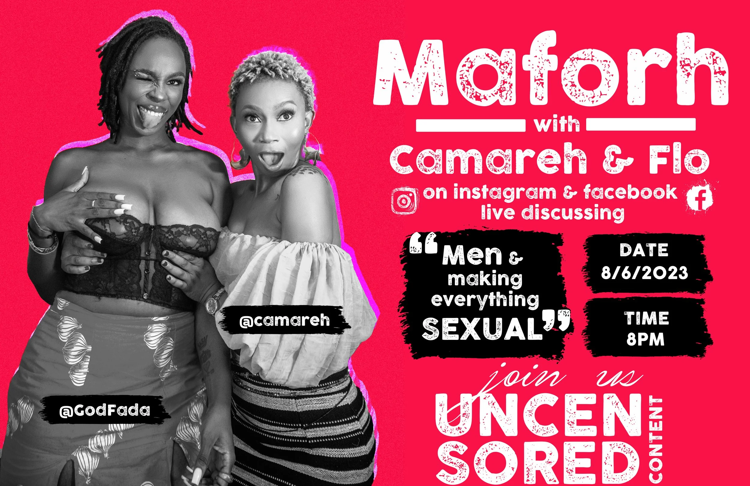 Promotional graphic for 'Maforh' with Camareh and Florence. Features two women, one in a bright green top and striped skirt, and the other in a black lace top and pink skirt. Text announces a live discussion on Instagram and Facebook about making men sexual, at 8 PM.