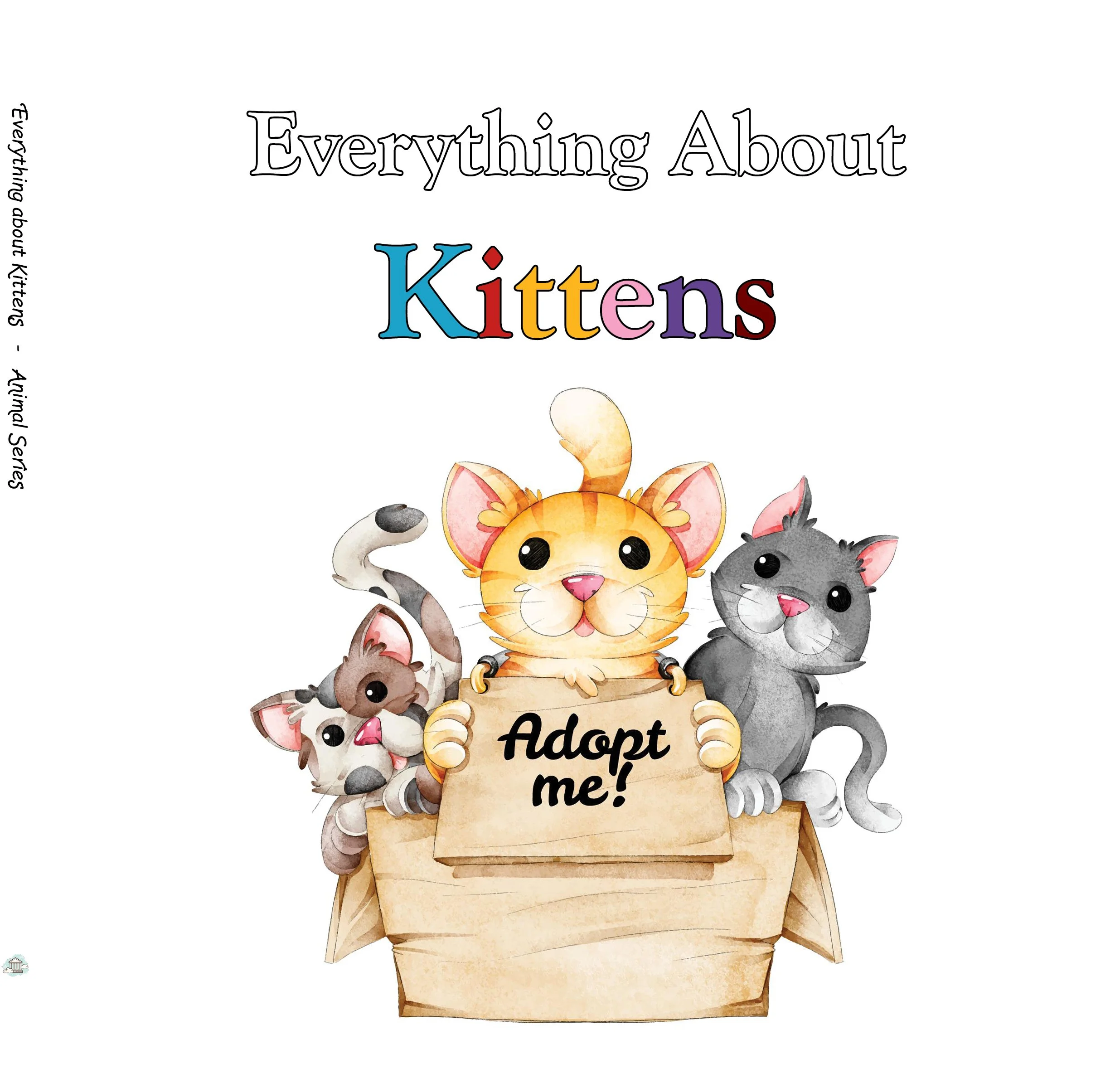 Everything about Kittens - Animal Series.jpg