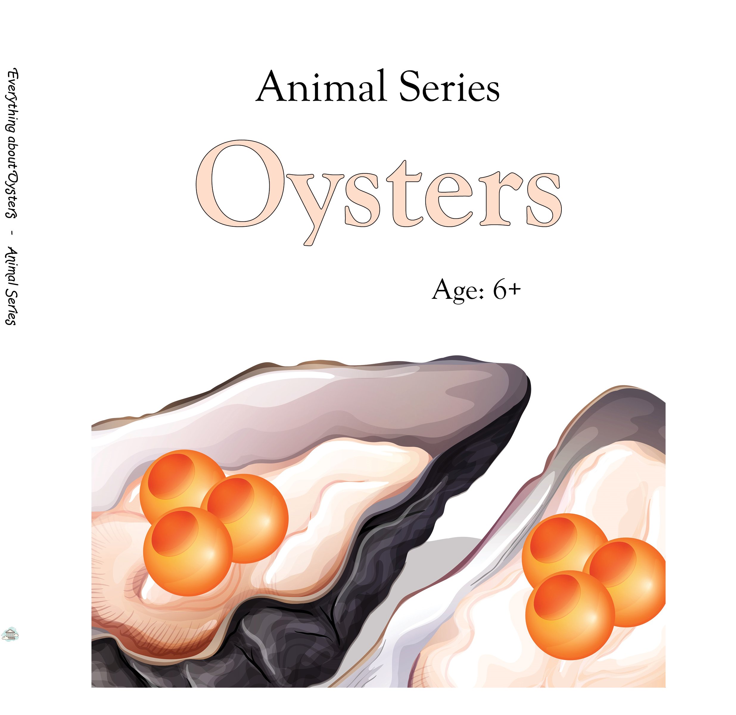 Everything about Oysters - Animal Series.jpg