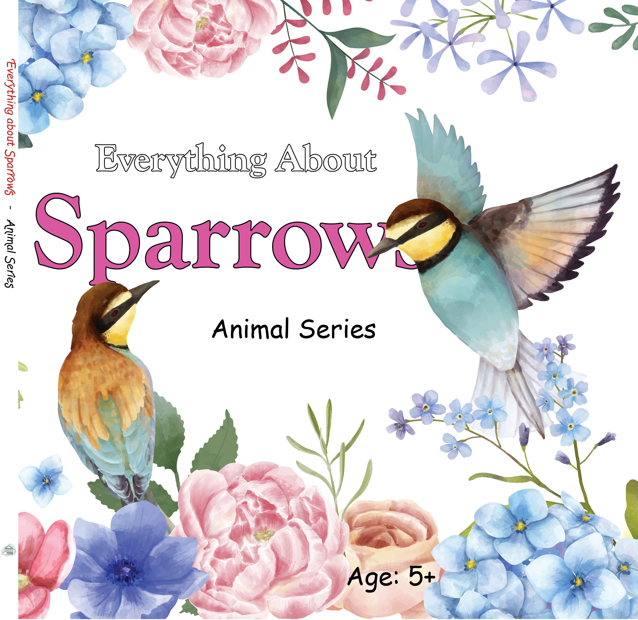 Everything about Sparrows - Animal Series.jpg