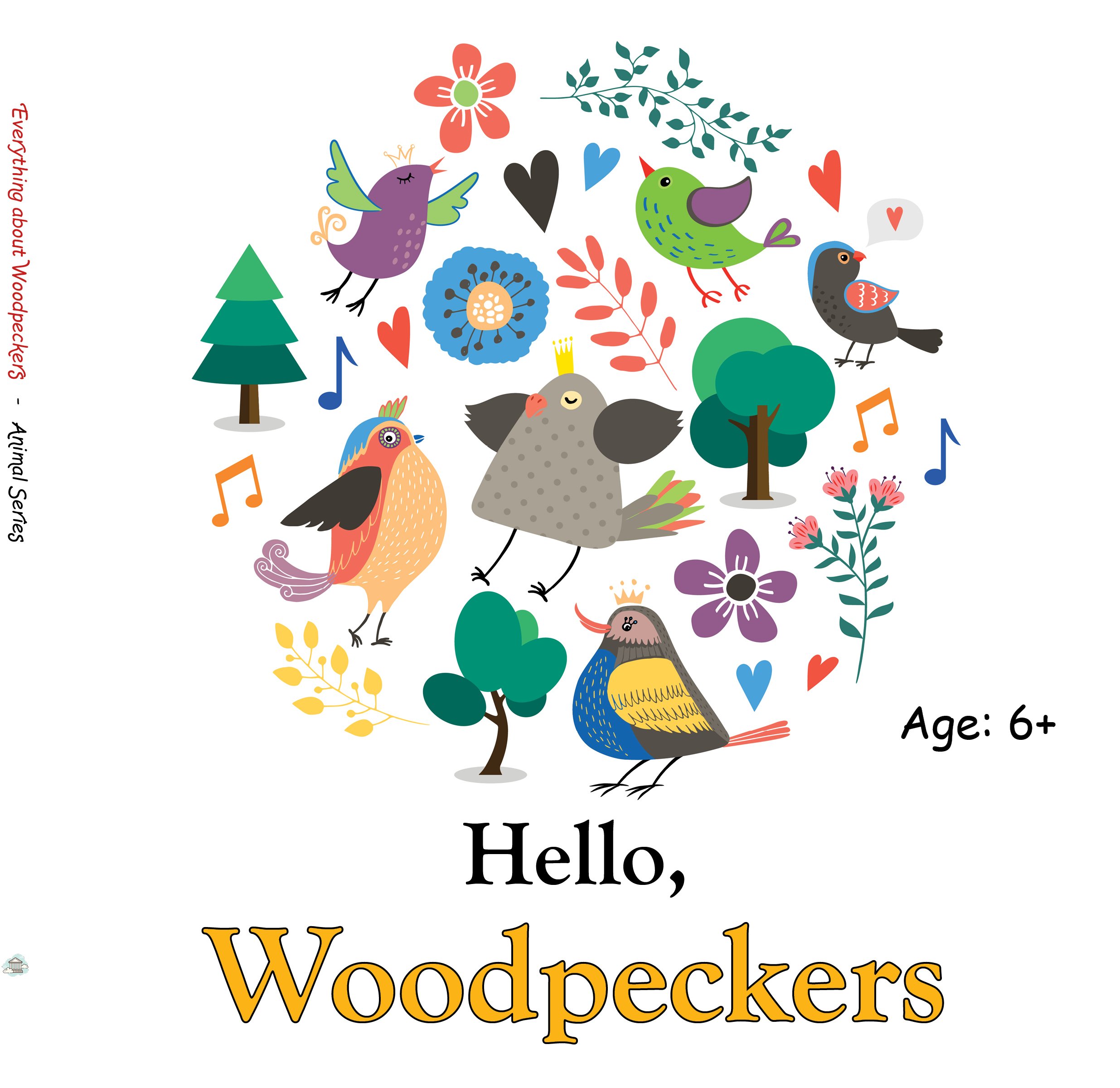 Everything about Woodpeckers - Animal Series.jpg