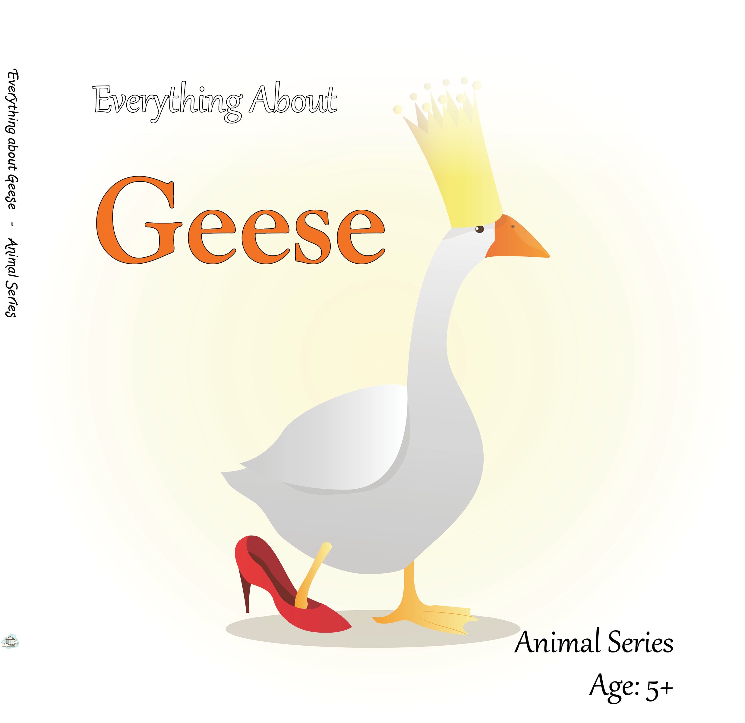 Everything about Geese - Animal Series.jpg