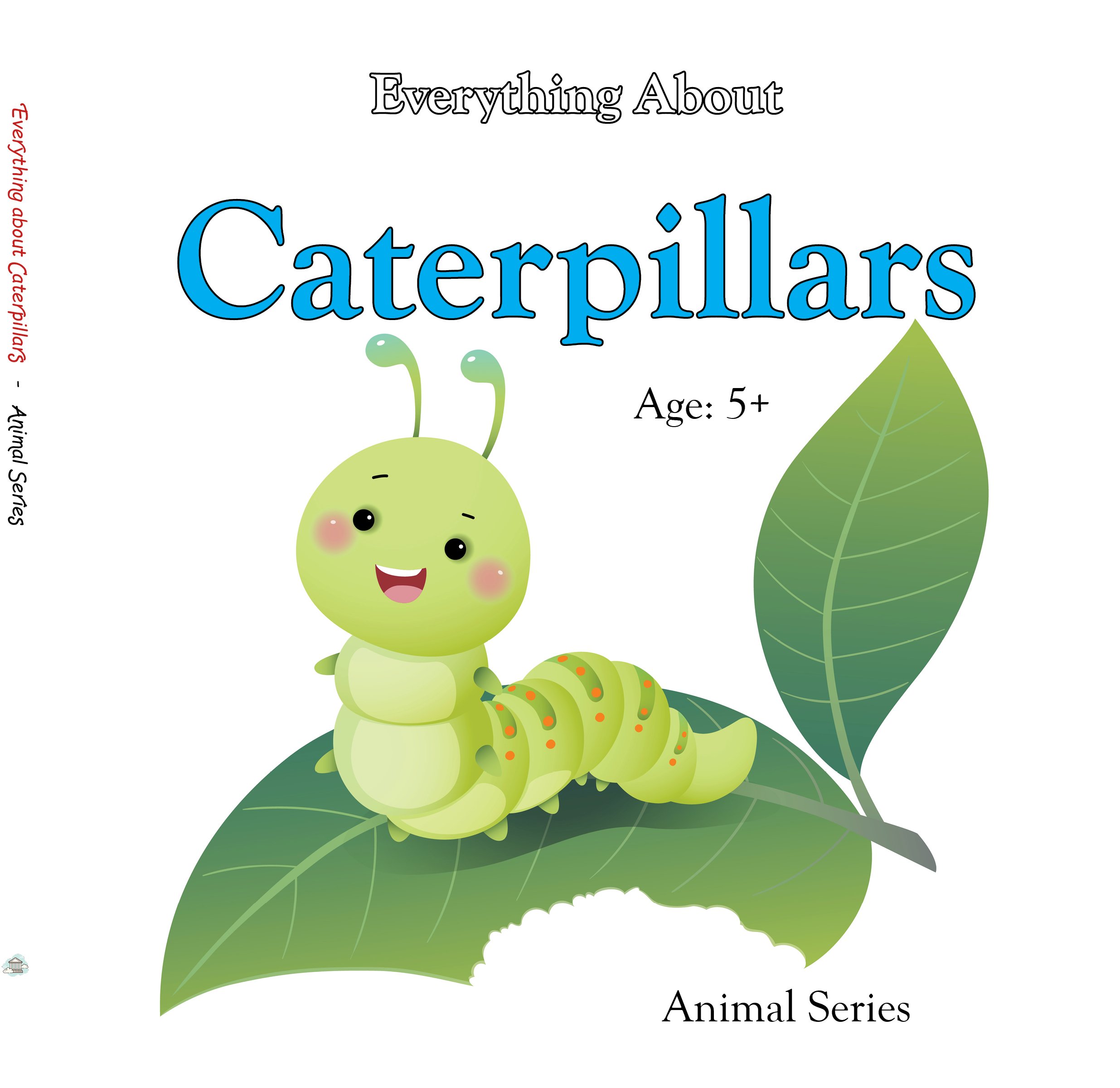 Everything about Caterpillars - Animal Series.jpg