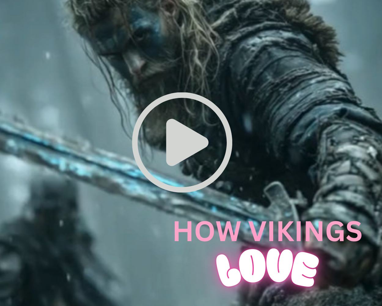 Vikings and Love