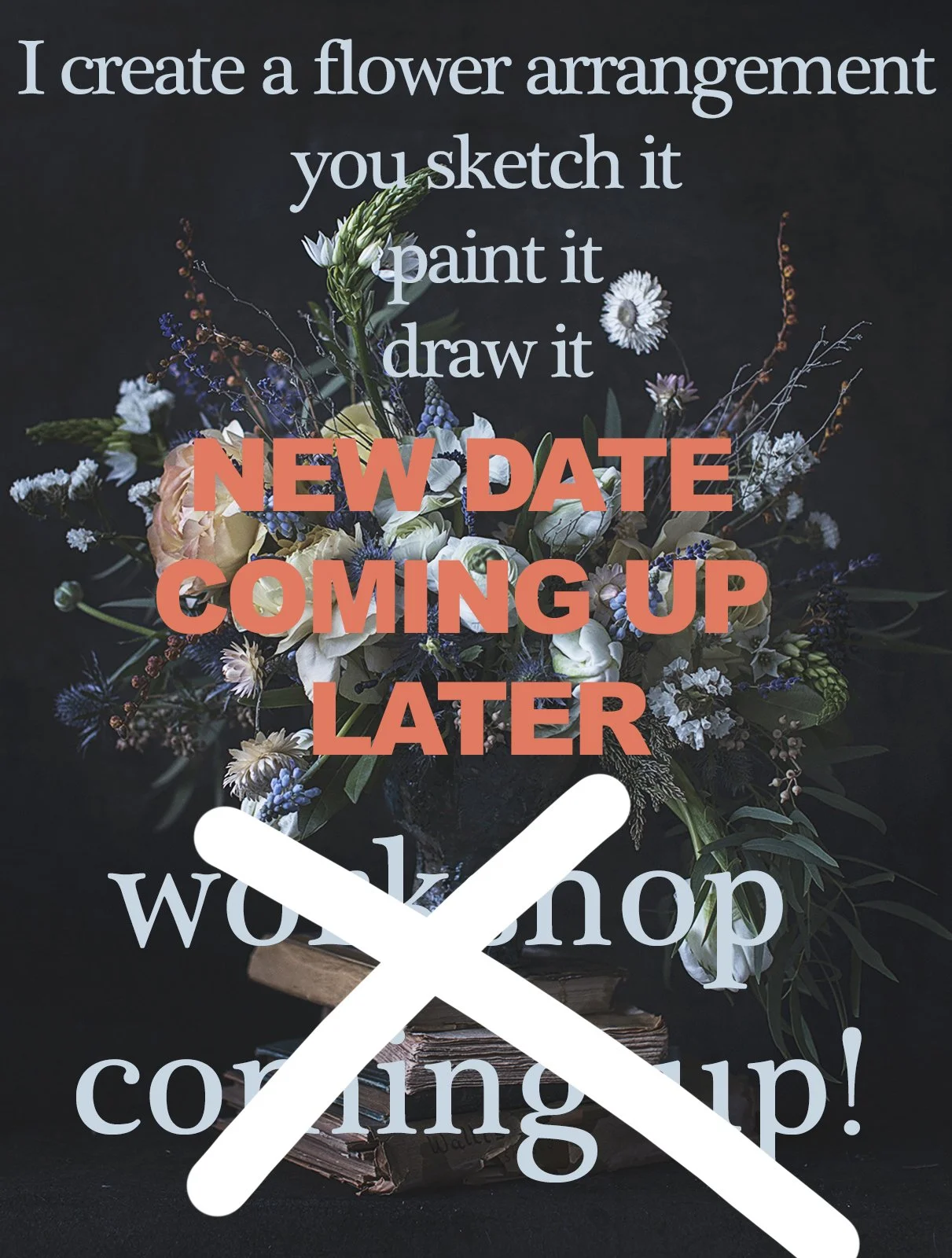 I Have to Cancel the Workshop