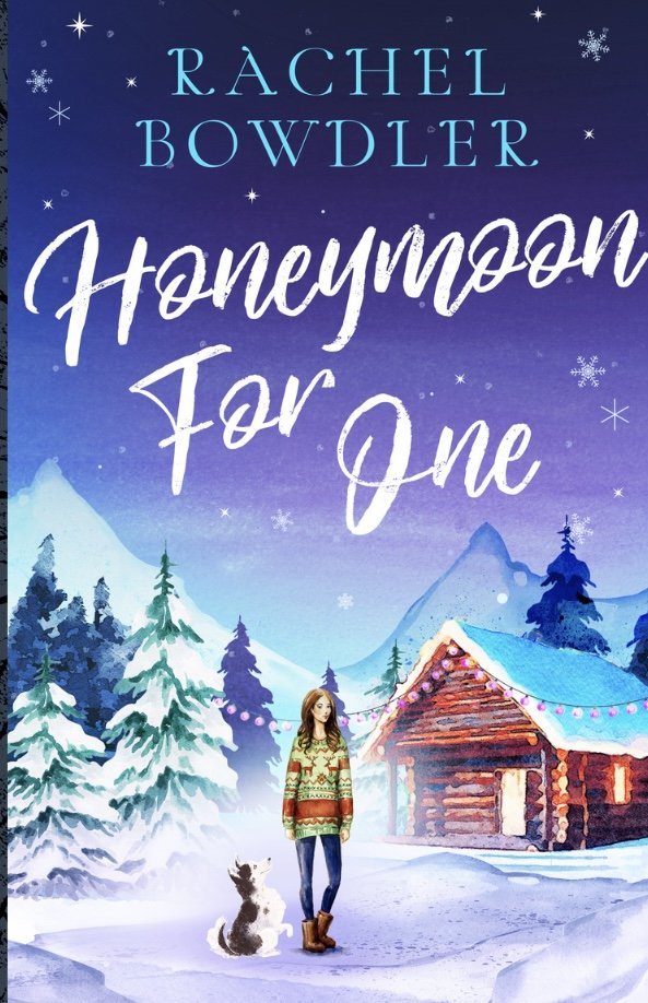 Honeymoon for One by Rachel Bowdler