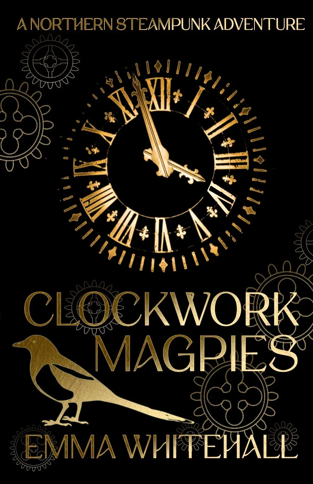 Clockwork Magpies by Emma Whitehall
