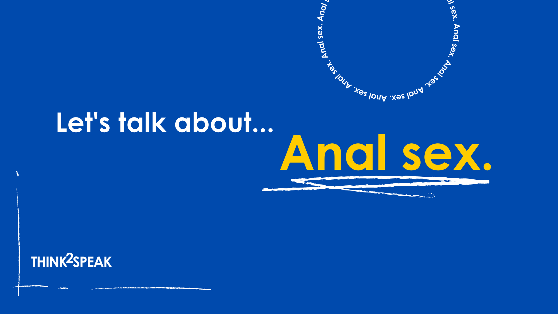 Lets Talk About Anal Sex — Think2speak Cic 