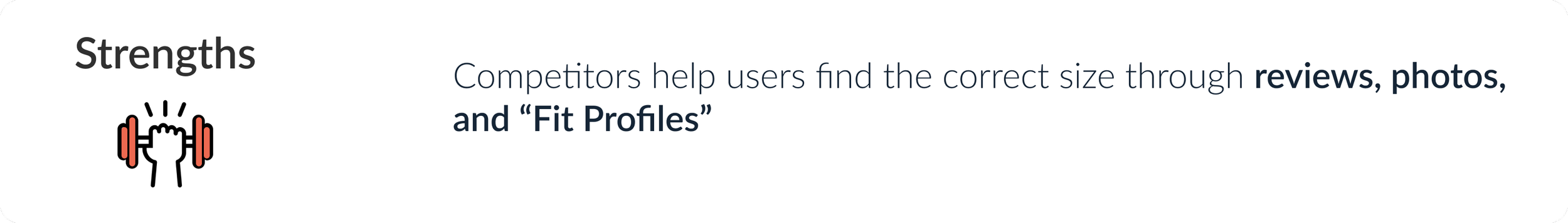 Competitors help users find the correct size through reviews, photos, and "Fit Profiles"
