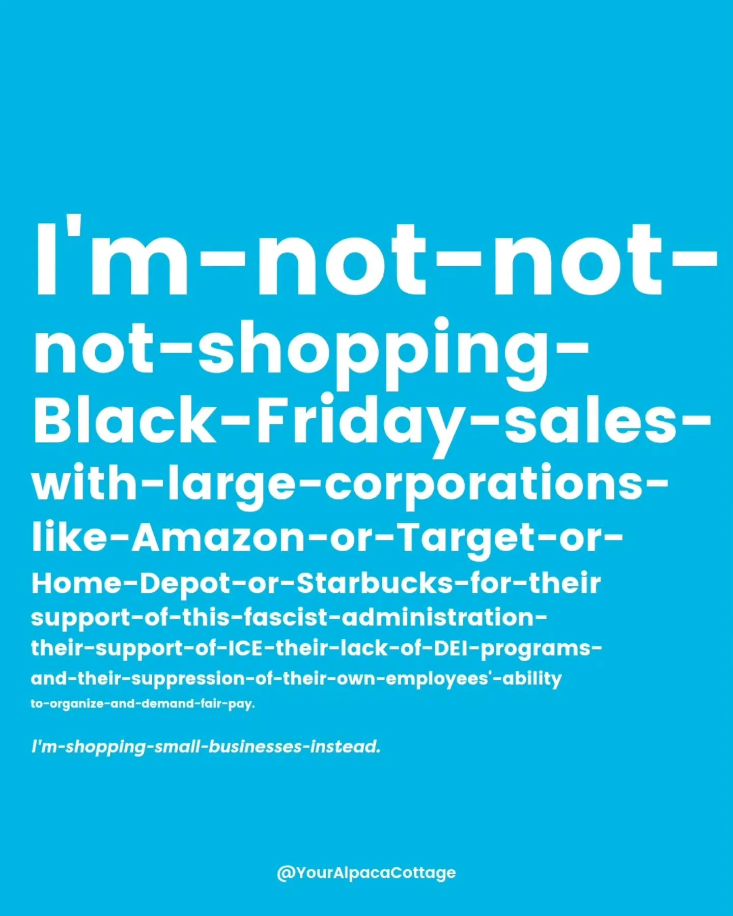 Less mega-corporations that don't share my values. More makers, dreamers, and hometown heroes. That&rsquo;s where my cart is this season. 🙌

#ShopLocalLoveLocal #BlackFridayBoycott

#YourAlpacaCottage
#AlpacaSanctuary
#BookNow
#AlpacasInclusionActiv